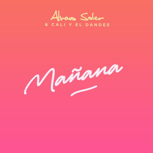 Alvaro Soler — Mañana